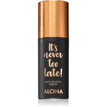 Alcina It's never too late! serum przeciw zmarszczkom 30 ml