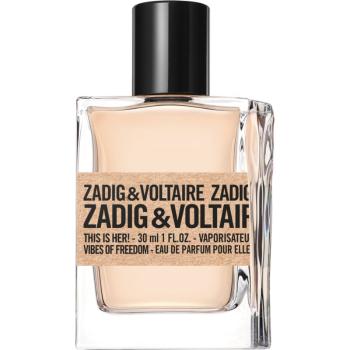 Zadig & Voltaire This is Her! Vibes of Freedom woda perfumowana dla kobiet 30 ml