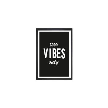 Obraz Tablo Center Good Vibes, 24x29 cm