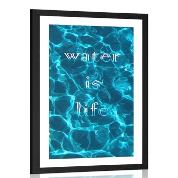 Plakat passepartout i napisem- Water is life - 20x30 white
