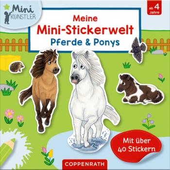 SPIEGELBURG COPPENRATH My Mini Sticker World: Horses & Ponies (Mini Artists)