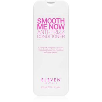 Eleven Australia Smooth Me Now odżywka wygladzająca puszące i elektryzujące się włosy 300 ml