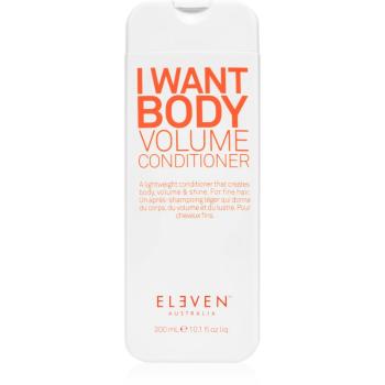 Eleven Australia I Want Body odżywka nadająca objętość włosom 300 ml